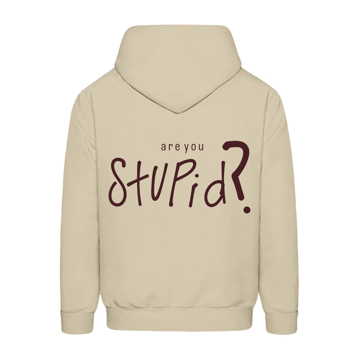 Stupid