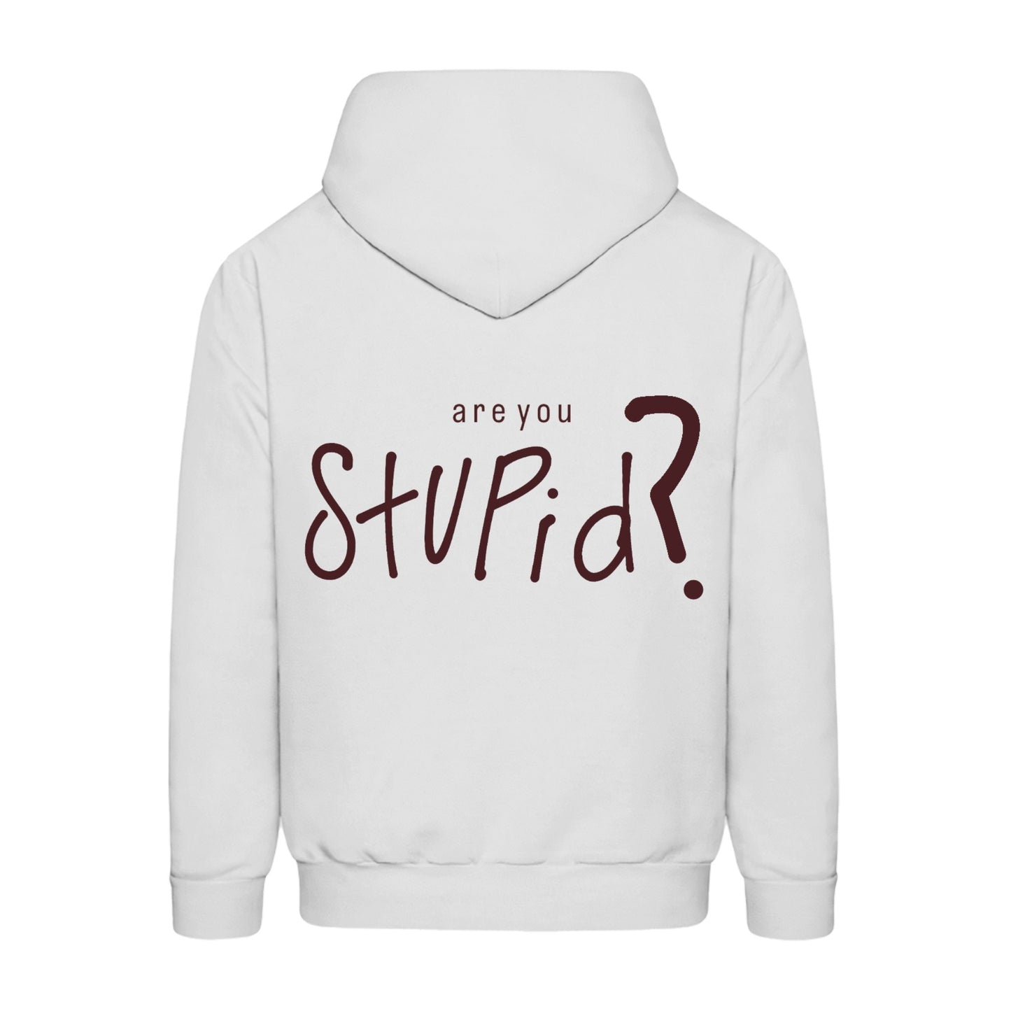 Stupid