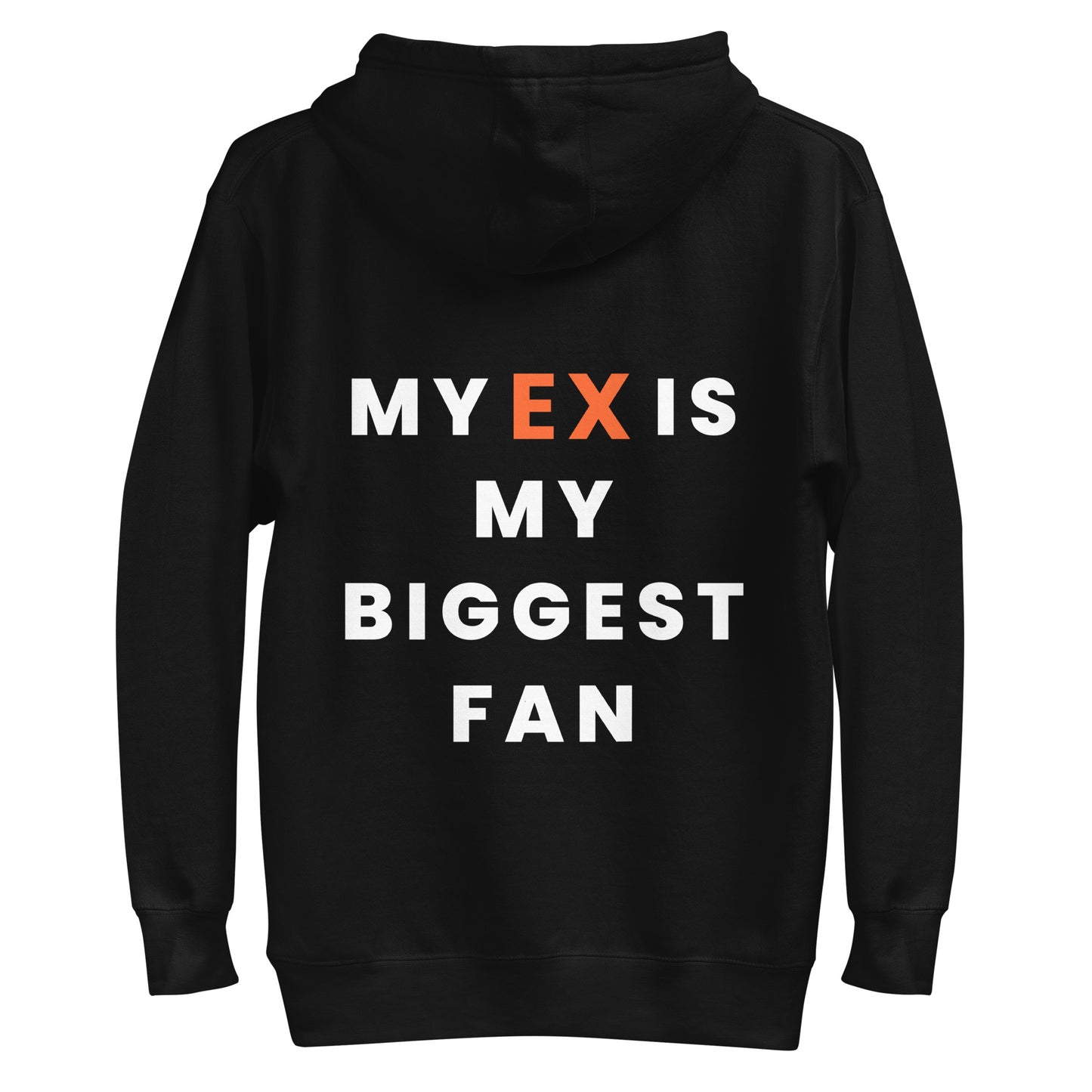 My ex is my biggest fan